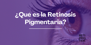 retinosis-pigmentaria-header_RETIPROTEK